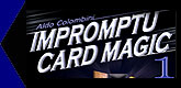 Aldo Colombini's Impromptu Card Magic :: Volume One