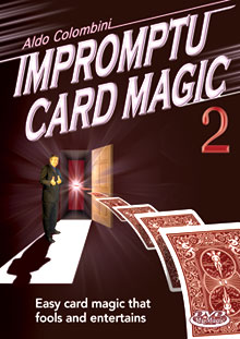 Aldo Colombini's Impromptu Card Magic :: Volume Two