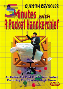 Quentin Reynolds' Five Minutes with a Pocket Handkerchief