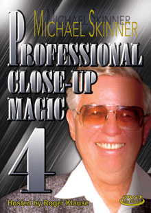 Michael Skinner's Professional Close-Up Magic :: Volume Four