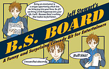Jeff Stewart's B.S. Board